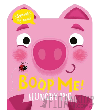 Boop Me - Hungry Pig (Ciltli)