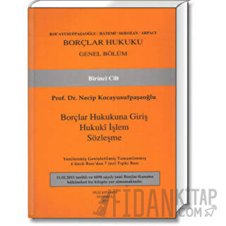 Borçlar Hukuku Genel Bölüm I (Ciltli) Necip Kocayusufpaşaoğlu