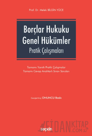 Borçlar Hukuku Genel Hükümler Pratik Çalışmaları Melek Bilgin Yüce