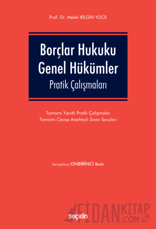 Borçlar Hukuku Genel Hükümler Pratik Çalışmaları