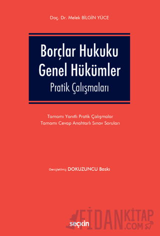 Borçlar Hukuku Genel Hükümler Pratik Çalışmaları Melek Bilgin Yüce