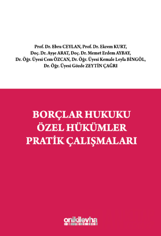 Borçlar Hukuku Özel Hükümler Pratik Çalışmaları