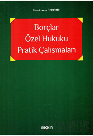 Borçlar Özel Hukuku Pratik Çalışmaları