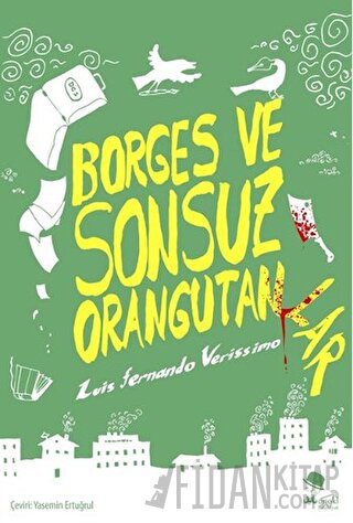 Borges ve Sonsuz Orangutanlar Luis Fernando Verissimo