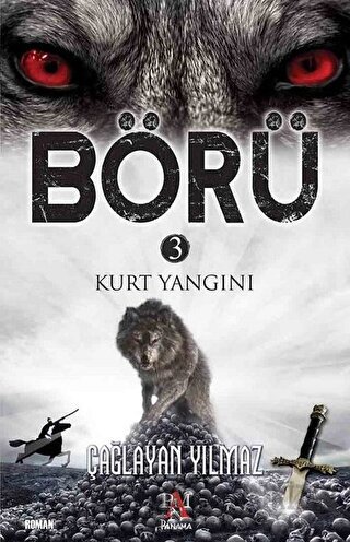 Börü 3 - Kurt Yangını Çağlayan Yılmaz