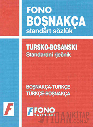 Boşnakça / Türkçe - Türkçe / Boşnakça Standart Sözlük