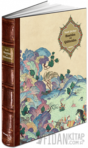 Bostan ve Gülistan (Ciltli)