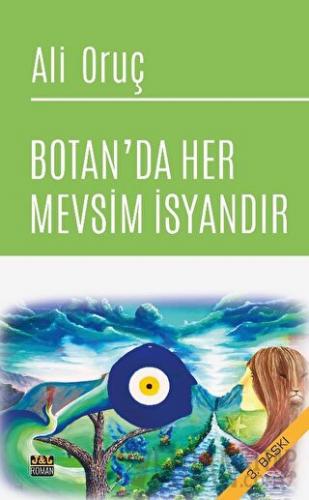 Botan'da Her Mevsim İsyandır Ali Oruç