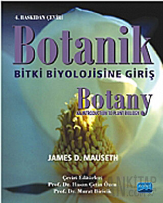 Botanik: Bitki Biyolojisine Giriş (Ciltli) James D. Mauseth