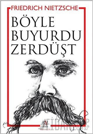 Böyle Buyurdu Zerdüşt Friedrich Wilhelm Nietzsche