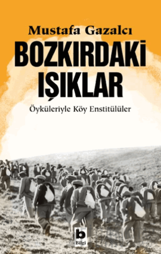 Bozkırdaki Işıklar Mustafa Gazalcı