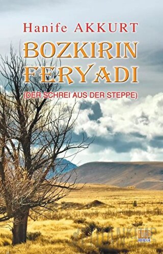 Bozkırın Feryadı