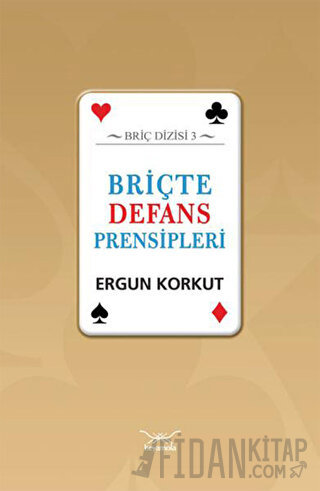 Briçte Defans Prensipleri