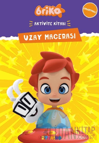Briko Uzay Macerası / Çıkartmalı Aktivite Kitabı Serisi