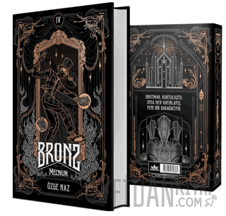 Bronz 4: Mecnun (Ciltli) Özge Naz