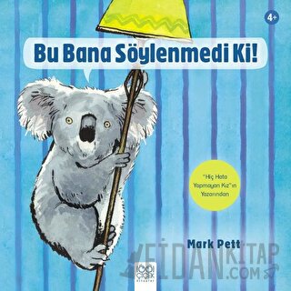 Bu Bana Söylenmedi Ki!