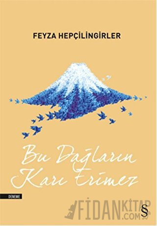 Bu Dağların Karı Erimez Feyza Hepçilingirler