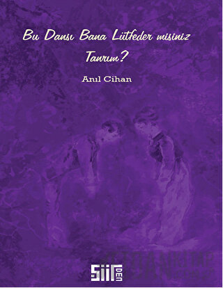 Bu Dansı Bana Lütfeder misiniz Tanrım?