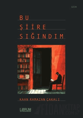 Bu Şiire Sığındım Kaan Ramazan Çakalı