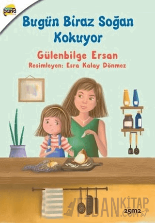 Bugün Biraz Soğan Kokuyor