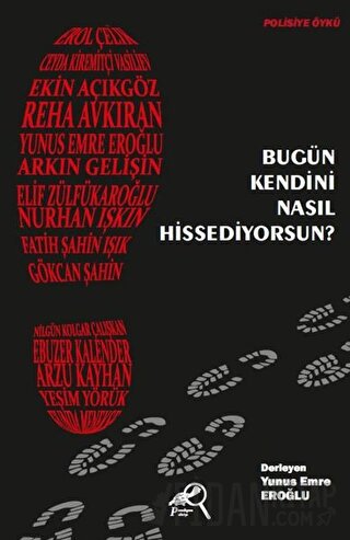 Bugün Kendini Nasıl Hissediyorsun? Yunus Emre Eroğlu