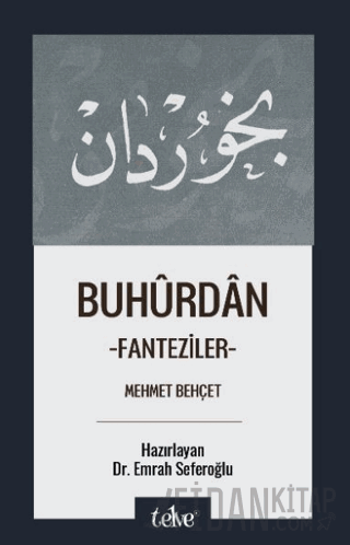 Buhürdan -Fanteziler-