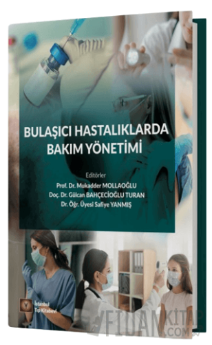 Bulaşıcı Hastalıklarda Bakım Yönetimi