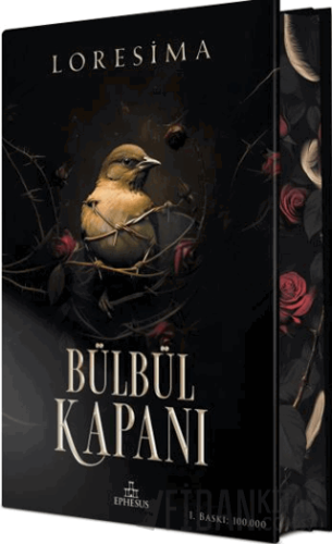 Bülbül Kapanı 1 (Özel Baskı) (Ciltli)