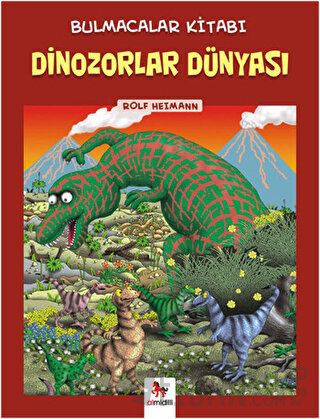 Bulmacalar Kitabı - Dinozorlar Dünyası Rolf Heimann