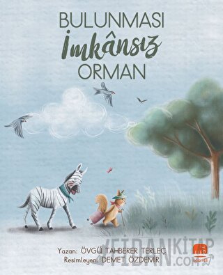 Bulunması İmkansız Orman