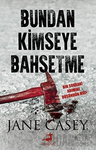 Bundan Kimseye Bahsetme Jane Casey