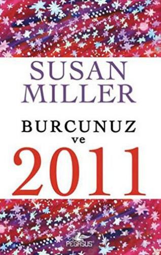 Burcunuz ve 2011 Susan Miller