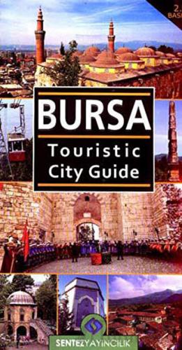 Bursa Touristic City Guide Nezaket Özdemir
