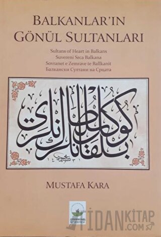 Bursa'nın ve Balkanlar'ın Gönül Sultanları - Sultans of Heart in Bursa