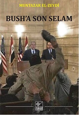 Bush’a Son Selam