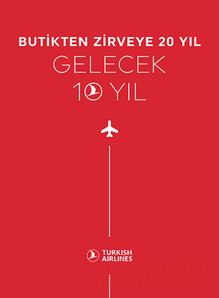 Butikten Zirveye 20 Yıl - Gelecek 10 Yıl (Ciltli)