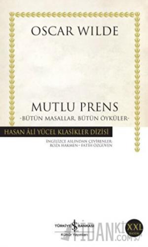 Mutlu Prens - Bütün Masallar, Bütün Öyküler