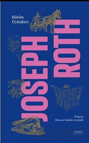 Bütün Öyküleri (Ciltli) Joseph Roth