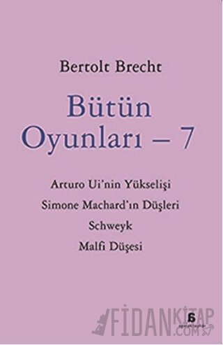 Bütün Oyunları - 7 Bertolt Brecht