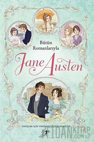 Bütün Romanlarıyla Jane Austen (Ciltli)