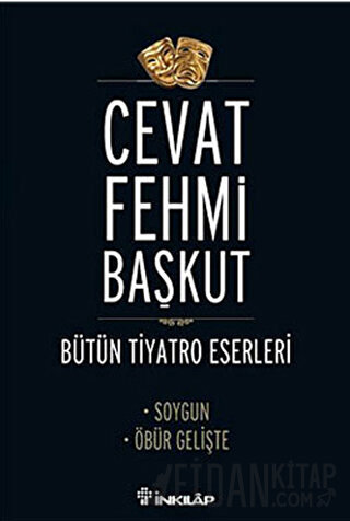 Bütün Tiyatro Eserleri Soygun / Öbür Gelişte