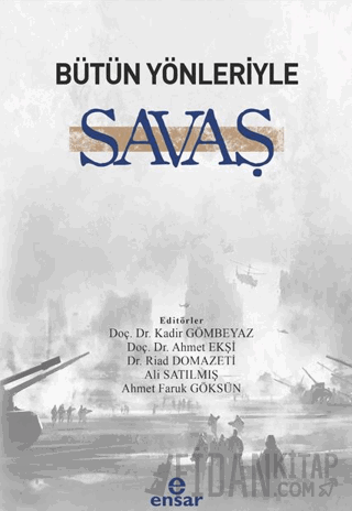 Bütün Yönleriyle Savaş Kolektif