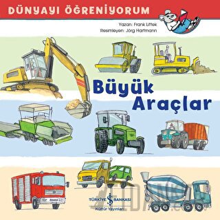 Büyük Araçlar - Dünyayı Öğreniyorum