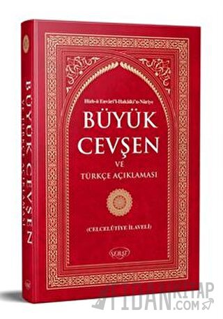 Büyük Cevşen ve Türkçe Açıklaması Fihritstli Bediüzzaman Said Nursi