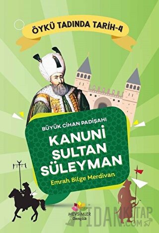 Büyük Cihan Padişahı Kanuni Sultan Süleyman