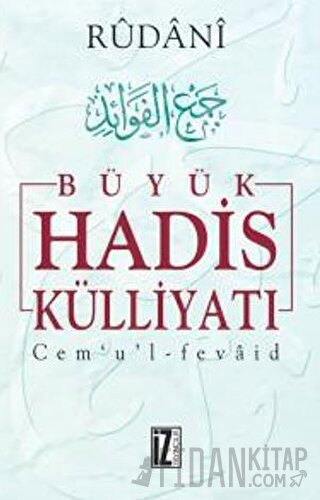 Büyük Hadis Külliyatı 4.Cilt (Ciltli) Rûdanî