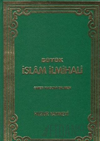 Büyük İslam İlmihali (Ciltli) Ömer Nasuhi Bilmen