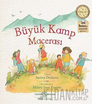 Büyük Kamp Macerası Sarina Dickson