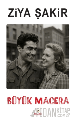 Büyük Macera Ziya Şakir