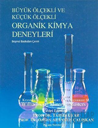 Büyük Ölçekli ve Küçük Ölçekli Organik Kimya Deneyleri (Ciltli)